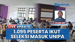 1.095 Peserta Ikut Jalur Seleksi Lokal Masuk UNIPA, Tes Serentak di Wilayah Kota Papua