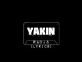Radja - YAKIN | (Lyrics)