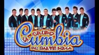 La Radio Esta Tocando Tu Cancion - Grupo La Cumbia 2013
