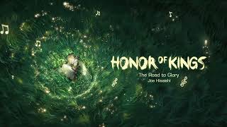 Download lagu The Road to Glory 光之奇旅 - Joe Hisaishi 久石 譲 | 王者荣耀 Honor of Kings Original Game Soundtrack mp3 Download lagu The Road to Glory 光之奇旅 - Joe Hisaishi 久石 譲 | 王者荣耀 Honor of Kings Original Game Soundtrack mp3