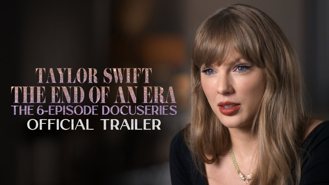 Taylor Swift | The End of an Era | Official Trailer | Disney+ - YouTube