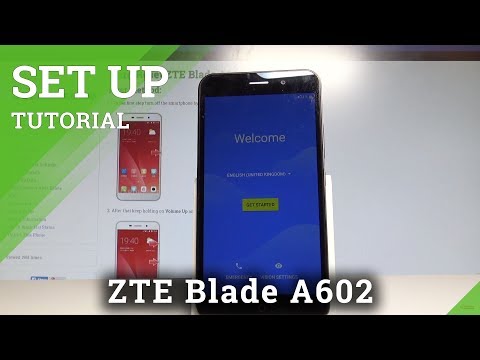 How to Activate ZTE Blade A602 - Set Up Process / Configuration |HardReset.Info