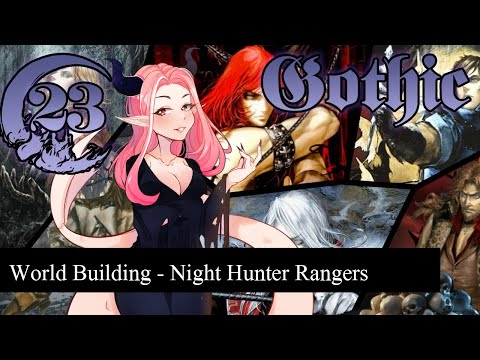 Gothic Homebrew World Building - 23 - Night Hunter Rangers - 5e D&D - Domains of Dread