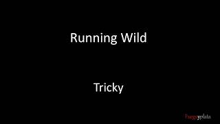 Tricky - Running Wild