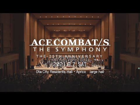 「ACE COMBAT™/S THE SYMPHONY 25TH ANNIVERSARY」Digest（for J-LOD LIVE）
