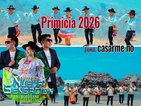 Orq  Nueva Sensacion  borogueña  CASARME NO 4K OFICIAL