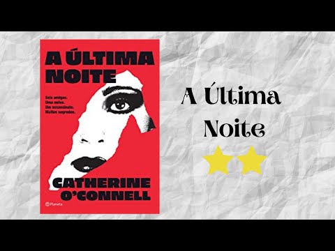 Resenha #151 - A ltima Noite de Catherine O'Connell