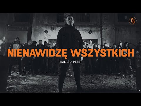 Białas x Pezet - NIENAWIDZĘ WSZYSTKICH