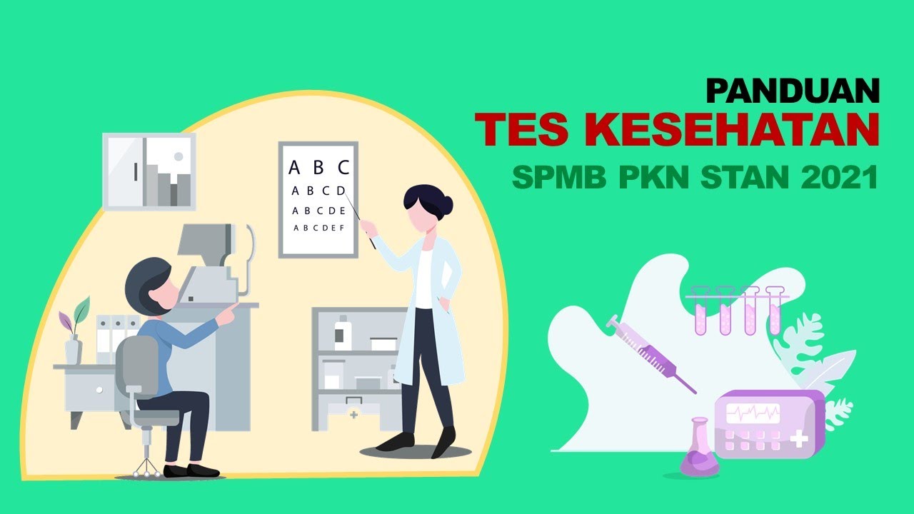 Panduan Tes Kesehatan SPMB PKN STAN 2021