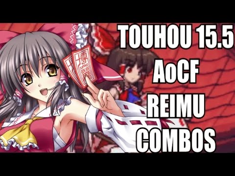 Touhou 15.5 Antinomy of Common Flowers - Reimu combos guide / collection (trial)
