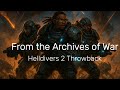 From The Archives Of War Helldivers 2 Throwback