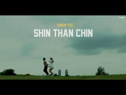 Swam Yee-Shin Than Chin(MV Offical Teaser)