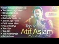 Best Of Atif Aslam Romantic Hits Audio Jukebox Evergreen Songs Of Atif Aslam Hindi Love Songs