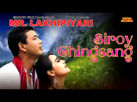 Siroy Chingsang | MR. LAKHIPIYARI | Olen, Maya, Pritam | Sadananda, Sarita | Manipuri Romantic Song