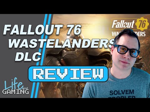Fallout 76 - Wastelanders DLC | Review