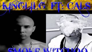 KING LIL G ft. CALS - Smoke Witchoo (New 2013)