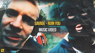 Savage - Ruin You (Mixtape Out Now!)