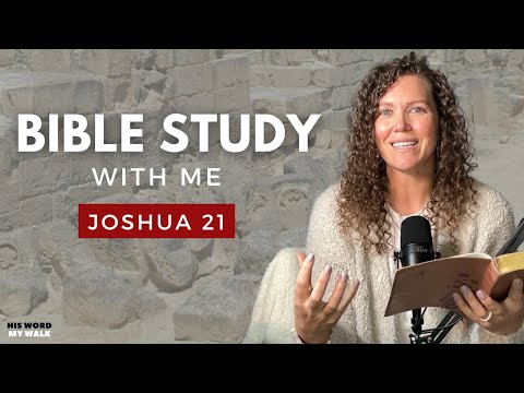 Joshua 21 | What Land Did The Levites Get? [Bible Study WITH Me]