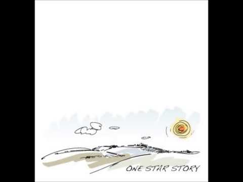 One Star Story ~ Call It A Story