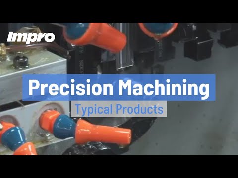 Impro Precision Machining Typical Products
