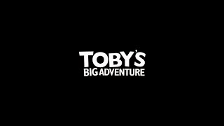 Tobys Big Adventure Master Trailer