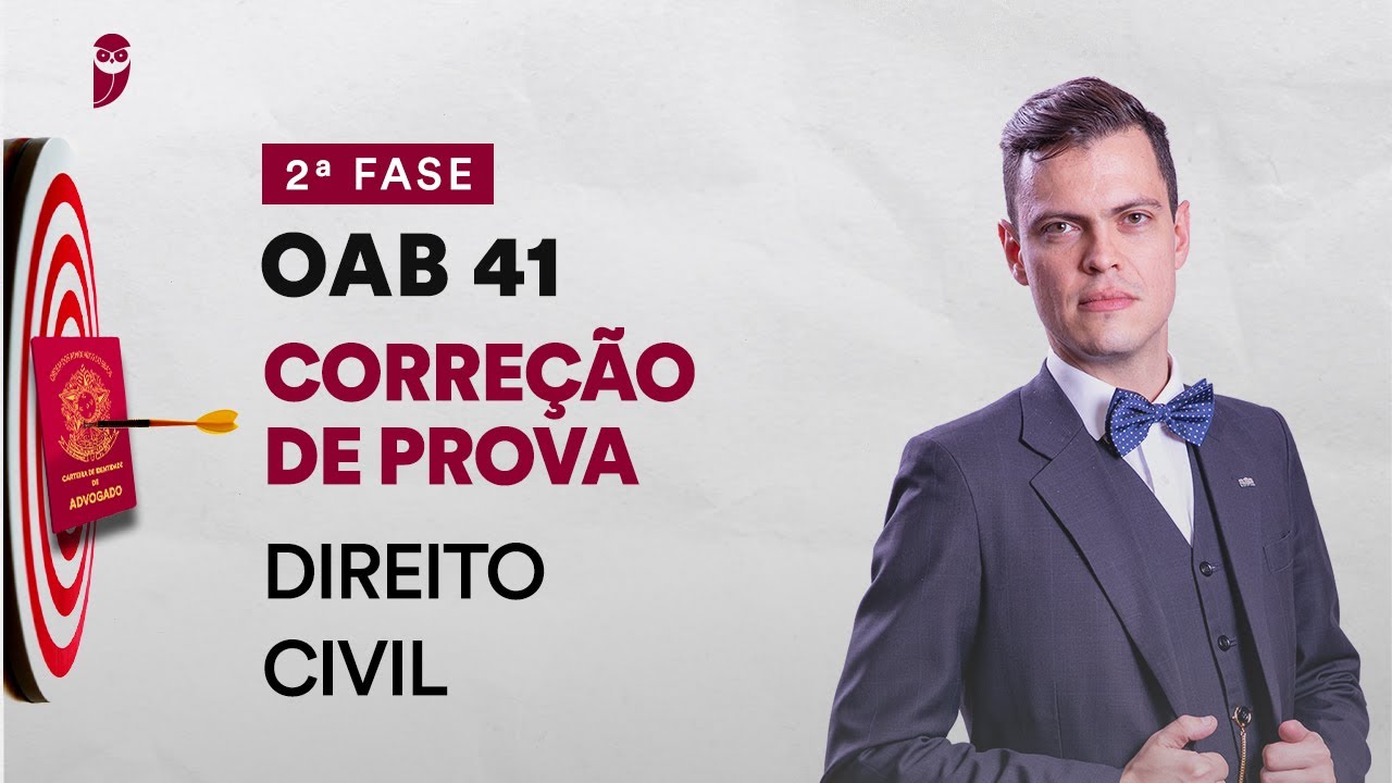 Correção de Prova - 2ª Fase - OAB 41 - Direito Civil