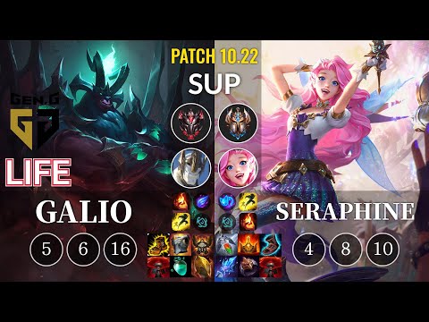 GEN Life Galio vs Seraphine Sup - KR Patch 10.22