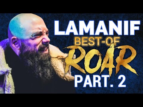 LAMANIF - BEST-OF ROAR (Part. 2)