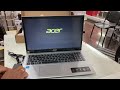 Unboxing Acer Aspire 3 A315 58 397K I3 11th Generation NextHub
