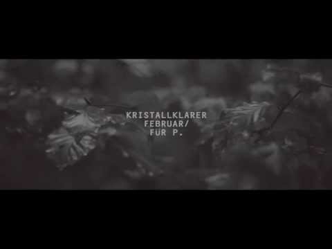 Video thumbnail for Kristallklarer Februar / Für P.