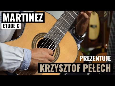 Gitara klasyczna Martinez Etude C - Krzysztof Pełech