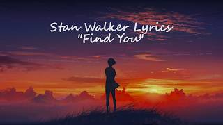 Stan Walker Lyrics Find You