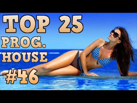 [Top 25] Progressive House Tracks 2016 #46 [June 2016]