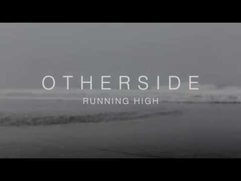 Otherside - Running High (Audio)