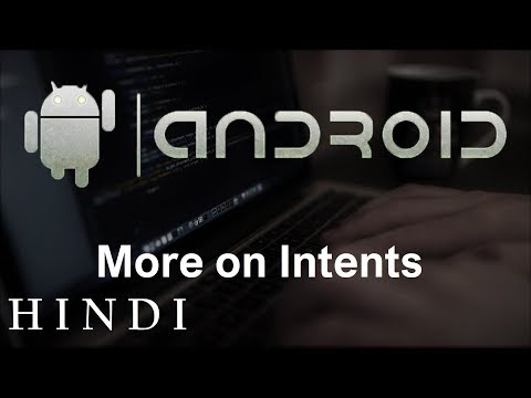 Android App Development for Beginners 21 More on Intents हिन्दी