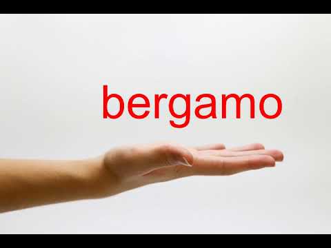 How to Pronounce bergamo - American English