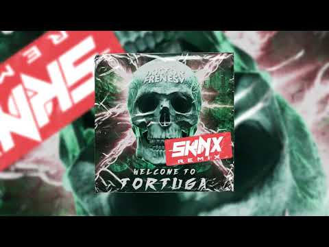 Dr Frenesy - Welcome To Tortuga (SKNX Remix)