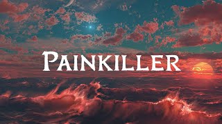 blackbear - painkiller lyrics