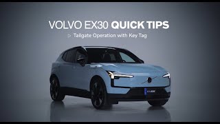 Volvo EX30 Quick Tips - Tailgate Operation with Key Tag