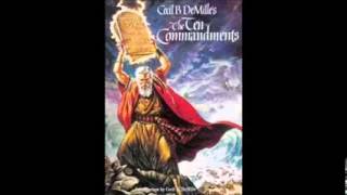 The Ten Commandments 1956 Official Sound Track Full