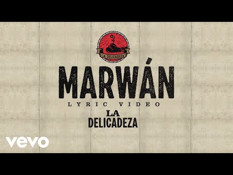 Marwán - La Delicadeza (Lyric Video)