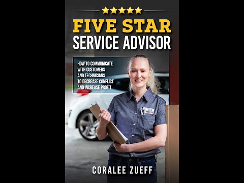 390. Coralee Zueff - How to Create a Better Customer/Technician Relationship in the Auto Industry