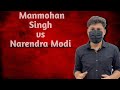 Manmohan Singh Vs Narendra Modi Comparison Video Aryan