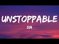 Sia - Unstoppable (Lyrics) Sia - Unstoppable (Lyrics)