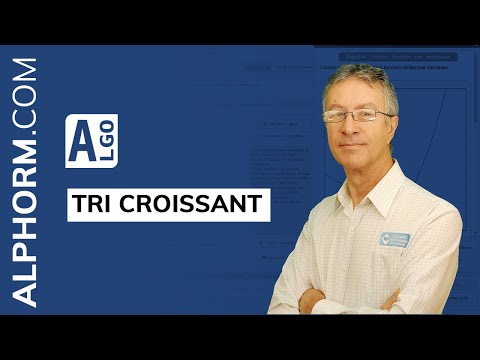 Trier une liste à l aide d un algorithme de tri Vidéo Tuto