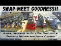 Swap Meet!  Walk with us through the "Randy Coy and Sons Auto Part Swap Meet" at Bandimere Speedway.