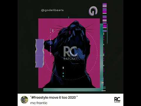 move it too mand rapper freestyle 2020 mc frantic aka spritual boy