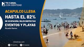 Acapulco llega hasta el 82% de ocupación; miles disfrutan eventos y playas