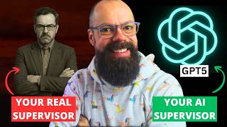 Create Your Perfect PhD Supervisor with GPT 5