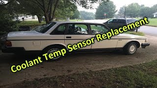 VOLVO 240 COOLANT TEMPERATURE SENSOR REPLACEMENT